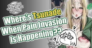 Where's Tsunade When Pain Invasion is Happening??