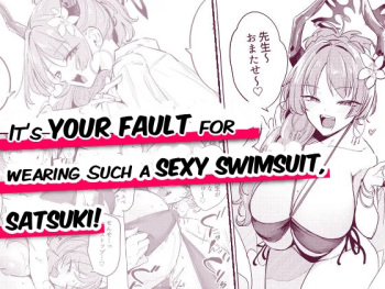 Satsuki no Mizugi ga Ecchi Sugiru no ga Warui | It's Your Fault for Wearing such a Sexy Swimsuit, Satsuki!